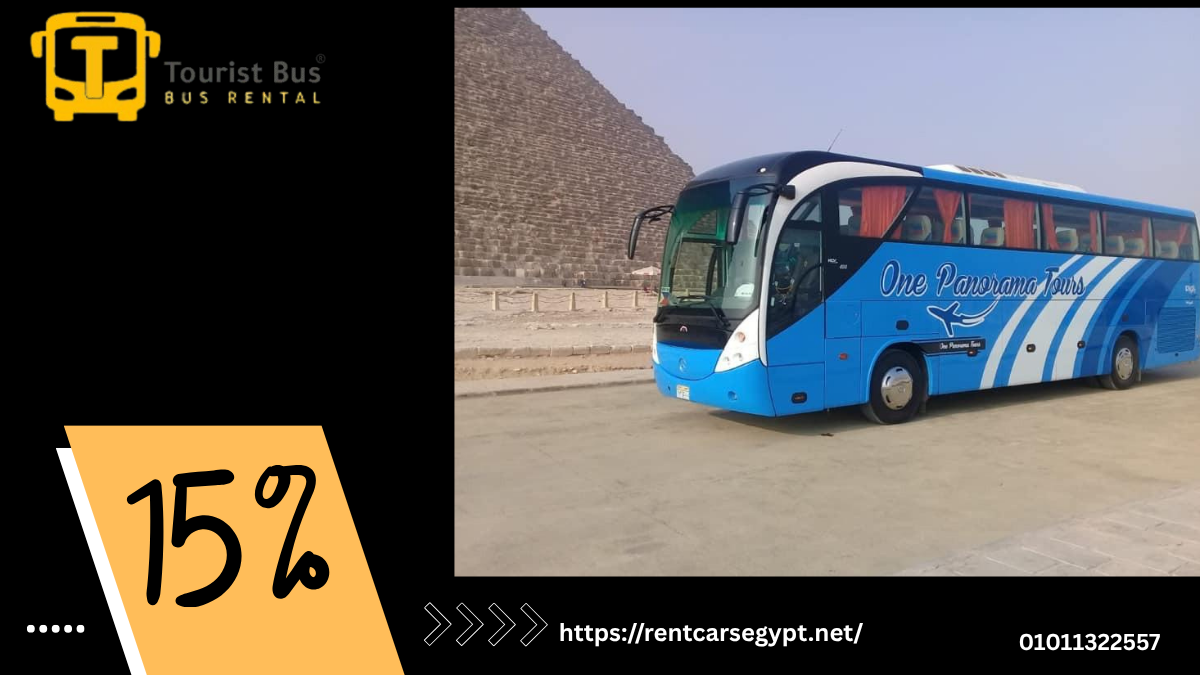 The best Bus Rental rates in Cairo for corporate events and family 